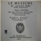 Iacopo Peri, Angelo Ephrikian - Sopra L'Euridice Del Sig. Ottavio Rinuccini Rappresentante Nello Sponsalizio Della Cristianissima Maria Medici Regina di Francia E di Navarra